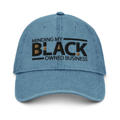 Minding My Black Owned Business Denim Hat