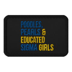 Poodles Pearls & Educated Sigma Girls Embroidered Patch - Black
