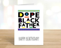 Printable Dope Black Father Birthday Card