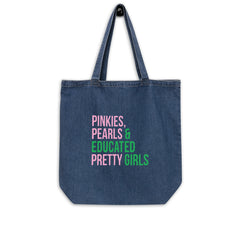 Pinkies Pearls & Educated Pretty Girls Organic Denim Tote Bag