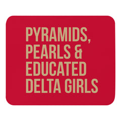 Pyramids, Pearls & Educated Delta Girls Mouse Pad Mouse Pad - Crimson & Cream