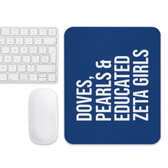 Doves, Pearls & Educated Zeta Girls Mouse Pad - Blue