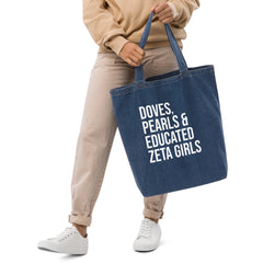 Doves Pearls & Educated Zeta Girls Organic Denim Tote Bag