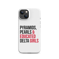 Pyramids Pearls & Educated Delta Girls Snap Case For iPhone®