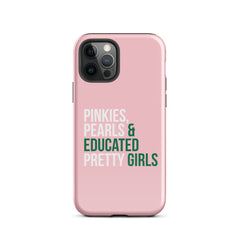Pinkies Pearls & Educated Pretty Girls Tough Case for iPhone® - Pink