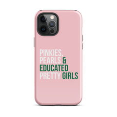 Pinkies Pearls & Educated Pretty Girls Tough Case for iPhone® - Pink