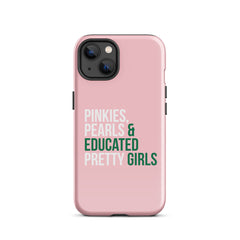 Pinkies Pearls & Educated Pretty Girls Tough Case for iPhone® - Pink