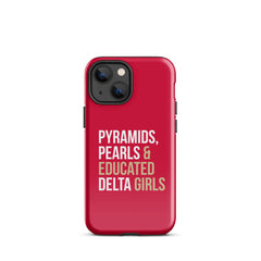 Pyramids Pearls & Educated Delta Girls Tough Case for iPhone® - Crimson