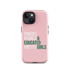 Pinkies Pearls & Educated Pretty Girls Tough Case for iPhone® - Pink