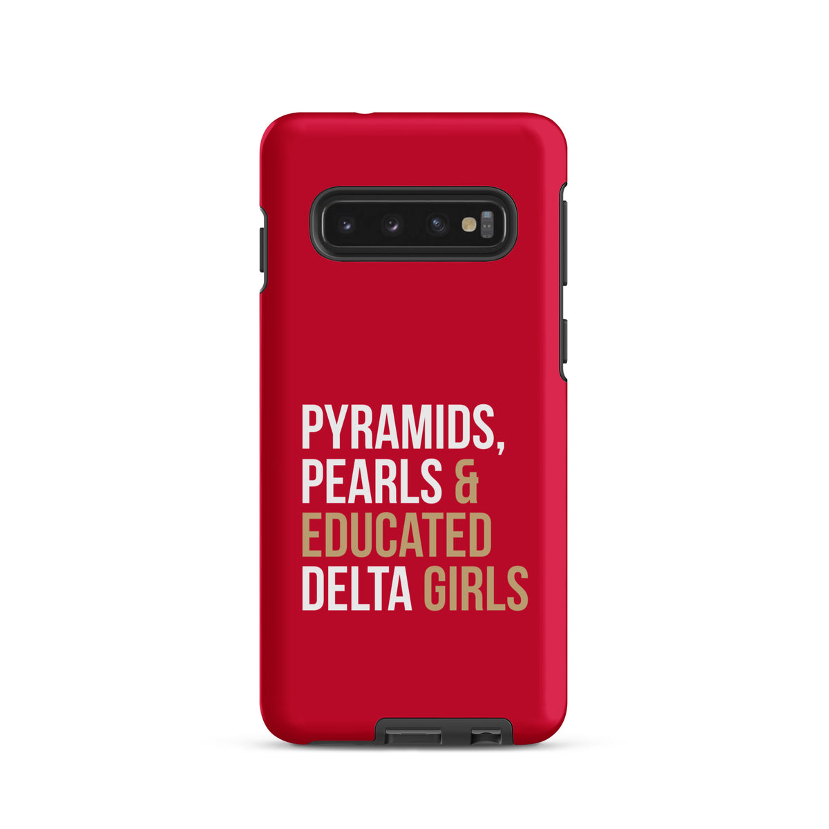 Pyramids Pearls & Educated Delta Girls Tough Case for Samsung® - Crimson