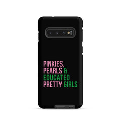 Pinkies Pearls & Educated Pretty Girls Tough Case for Samsung® - Black