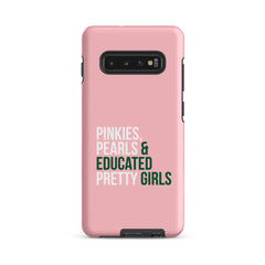 Pinkies Pearls & Educated Pretty Girls Tough Case for Samsung® - Pink