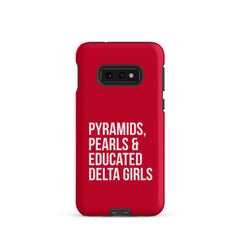 Pyramids Pearls & Educated Delta Girls Tough Case for Samsung® - Crimson & White