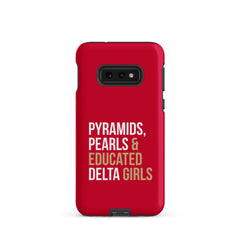 Pyramids Pearls & Educated Delta Girls Tough Case for Samsung® - Crimson
