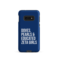 Doves Pearls & Educated Zeta Girls Tough Case for Samsung® - Blue