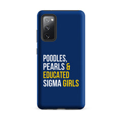 Poodles Pearls & Educated Sigma Girls Tough Case for Samsung® - Blue