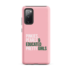 Pinkies Pearls & Educated Pretty Girls Tough Case for Samsung® - Pink