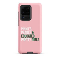 Pinkies Pearls & Educated Pretty Girls Tough Case for Samsung® - Pink