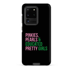 Pinkies Pearls & Educated Pretty Girls Tough Case for Samsung® - Black