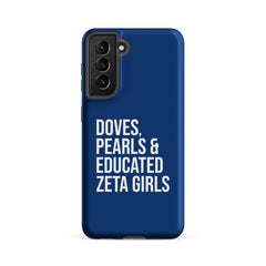 Doves Pearls & Educated Zeta Girls Tough Case for Samsung® - Blue