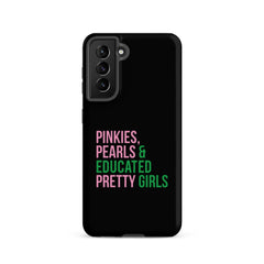 Pinkies Pearls & Educated Pretty Girls Tough Case for Samsung® - Black
