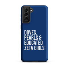 Doves Pearls & Educated Zeta Girls Tough Case for Samsung® - Blue