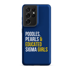 Poodles Pearls & Educated Sigma Girls Tough Case for Samsung® - Blue