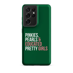 Pinkies Pearls & Educated Pretty Girls Tough Case for Samsung® - Green