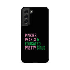 Pinkies Pearls & Educated Pretty Girls Tough Case for Samsung® - Black