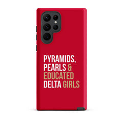 Pyramids Pearls & Educated Delta Girls Tough Case for Samsung® - Crimson