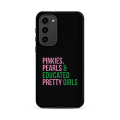 Pinkies Pearls & Educated Pretty Girls Tough Case for Samsung® - Black
