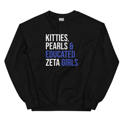 Kitties Pearls & Educated Zeta Girls Sweatshirt