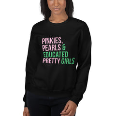 Pinkies Pearls & Educated Pretty Girls Sweatshirt - Pink & Green