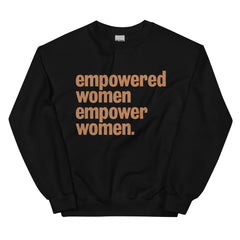 Empowered Women Empower Women Sweatshirt - Sun Glow