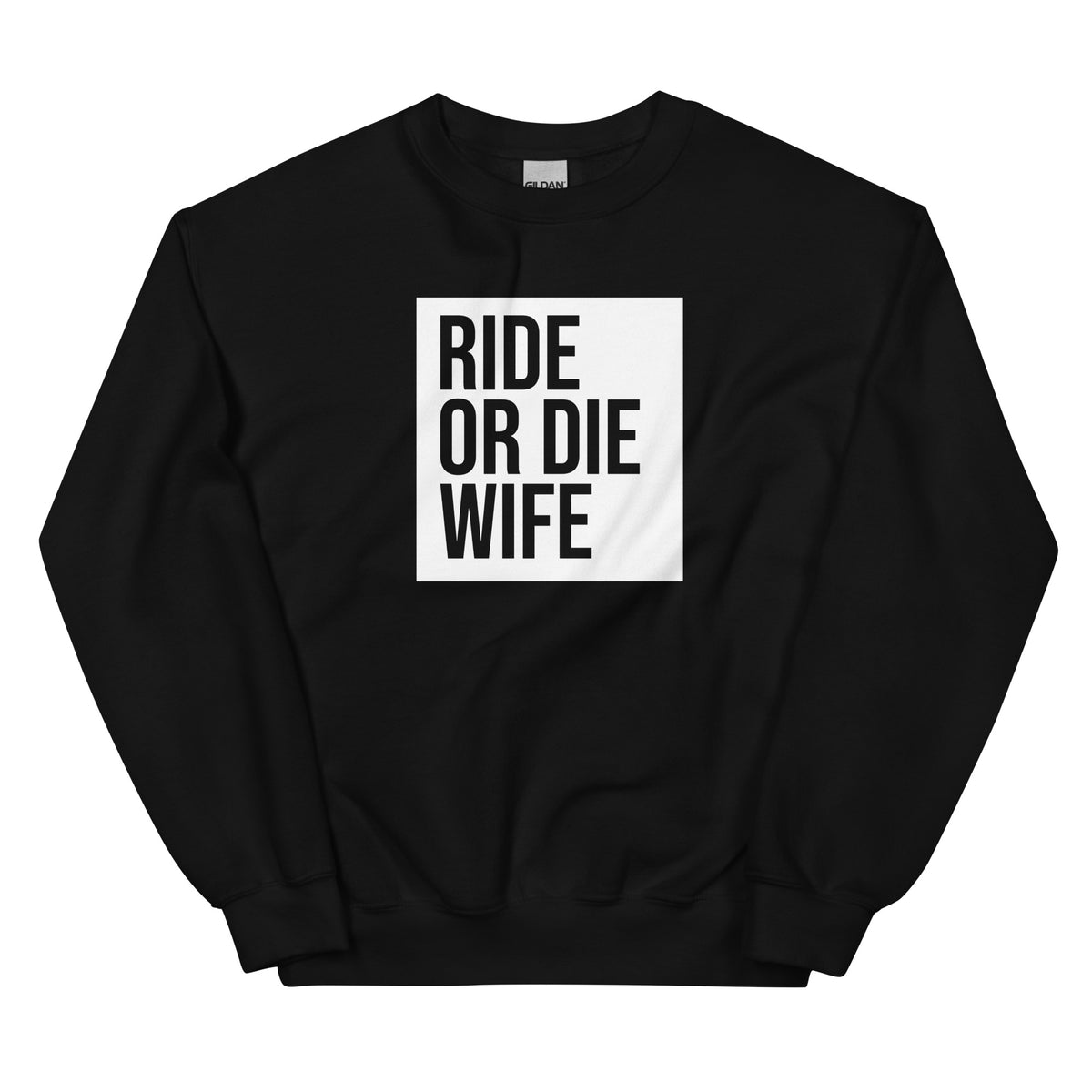 Ride Or Die Wife Sweatshirt