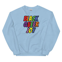 Black Queer Joy Sweatshirt