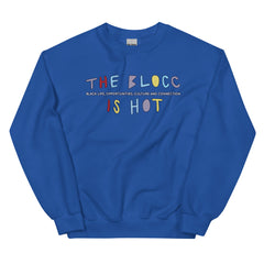 The Blocc is Hot Sweatshirt