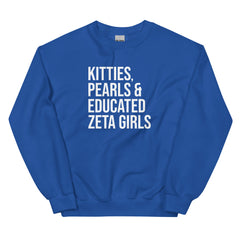 Kitties Pearls & Educated Zeta Girls Sweatshirt