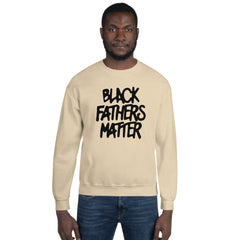 Black Fathers Matter Sweatshirt