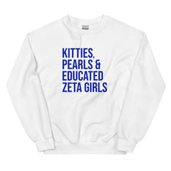 Kitties Pearls & Educated Zeta Girls Sweatshirt