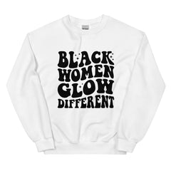 Black Women Glow Different Sweatshirt