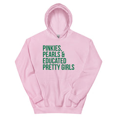 Pinkies Pearls & Educated Pretty Girls Hoodie - Pink