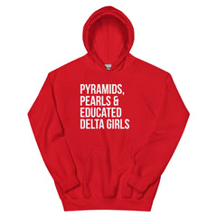 Pyramids Pearls & Educated Delta Girls Hoodie