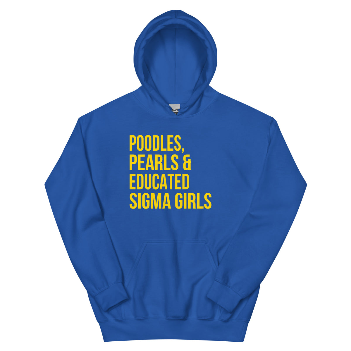 Poodles Pearls & Educated Sigma Girls Hoodie - Yellow