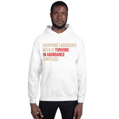 Everyone I Associate With Is Thriving In Abundance Limitless Hoodie - Crimson & Cream