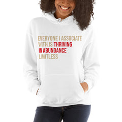 Everyone I Associate With Is Thriving In Abundance Limitless Hoodie - Crimson & Cream