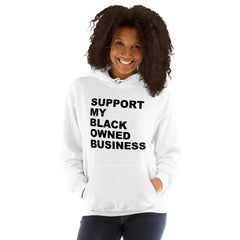 Support My Black Owned Business Hoodie