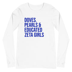 Doves Pearls & Educated Zeta Girls Long Sleeve T-Shirt