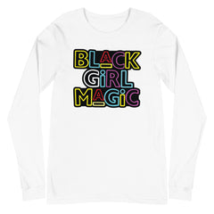 Black Girl Magic Long Sleeve T-Shirt