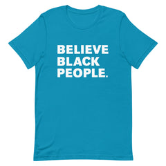 Believe Black People T-Shirt